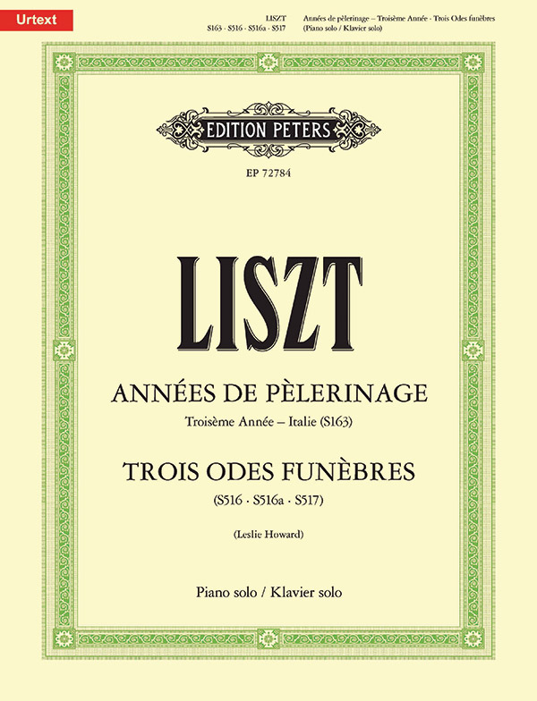 Années de pèlerinage: Troisième Année (Italie), Trois Odes funèbres Années de pèlerinage: Troisième Année (Italie), Trois Odes funèbres