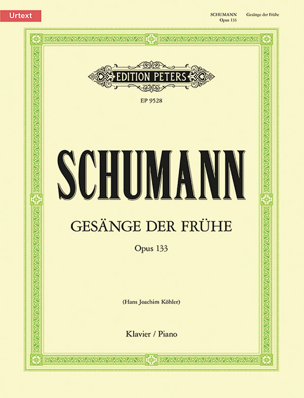 Gesänge der Frühe Op. 133