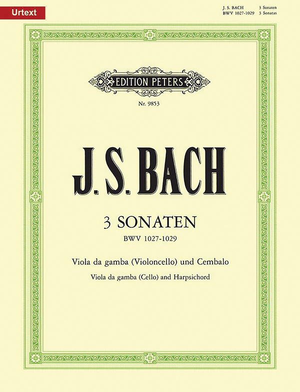 Sonatas for Viola da gamba (Cello) and Harpsichord BWV 1027-1029