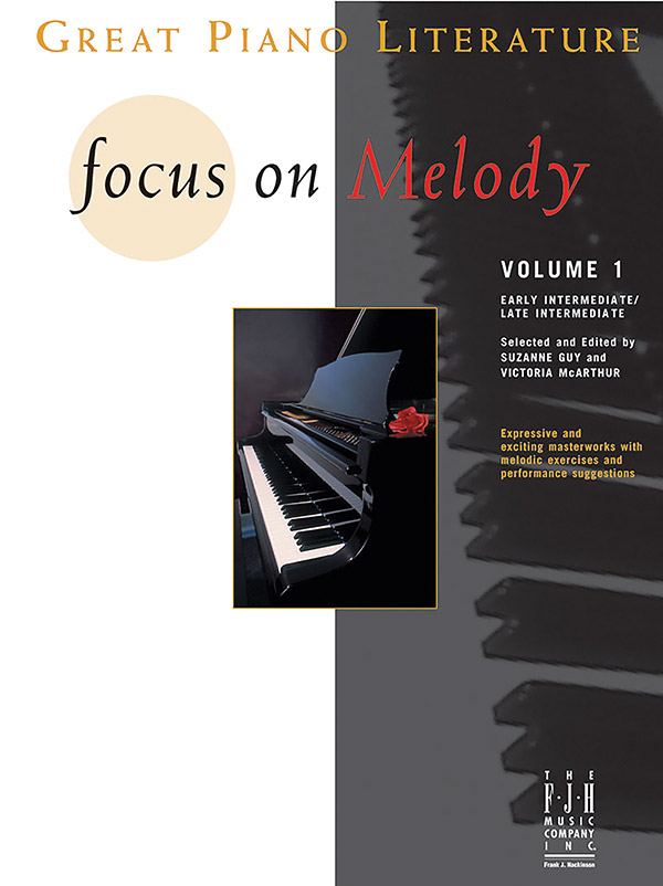 Focus on Melody, Volume 1 Focus on Melody, Volume 1
