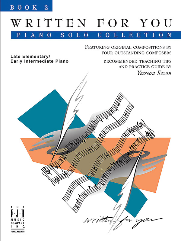 Written For You Piano Solo Collection, Book 2 Written For You Piano Solo Collection, Book 2