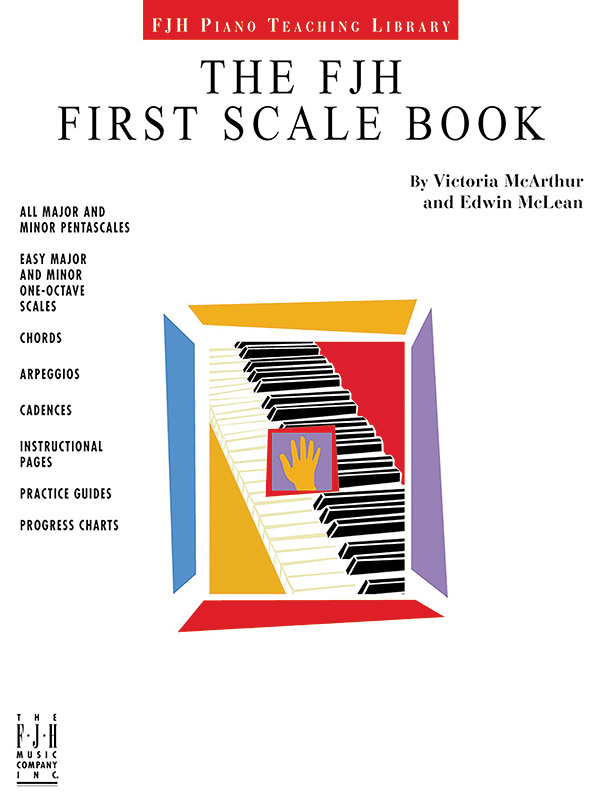 The FJH First Scale Book The FJH First Scale Book