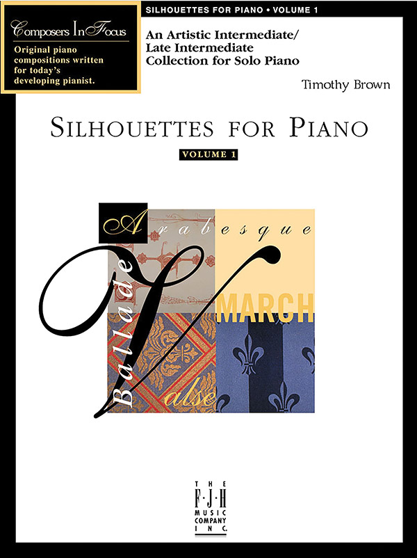 Silhouettes for Piano, Volume 1 Silhouettes for Piano, Volume 1