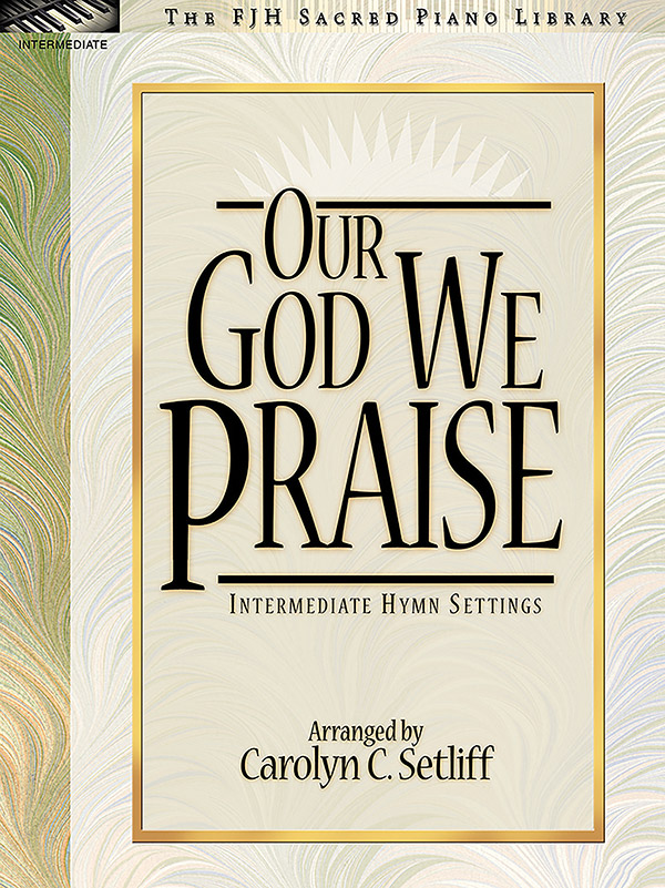 Our God We Praise Our God We Praise