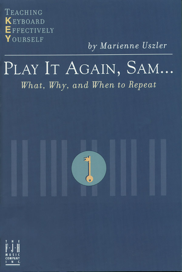 Play It Again, Sam… What, Why, and When to Repeat