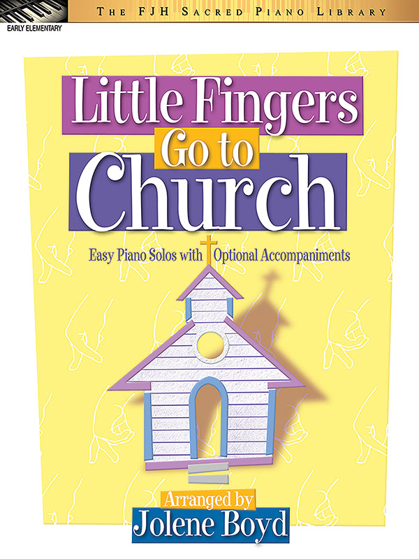 Little Fingers Go to Church Little Fingers Go to Church