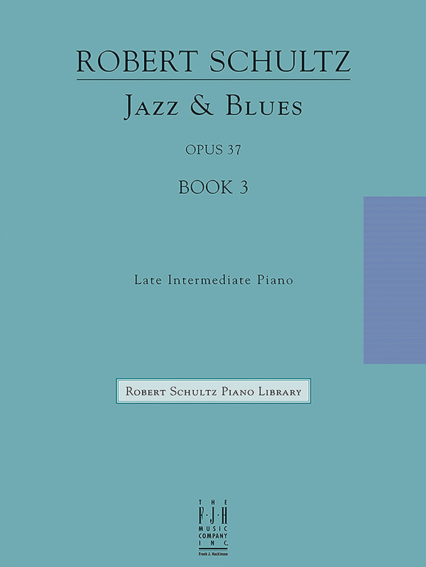 Jazz & Blues, Op. 37, Book 3