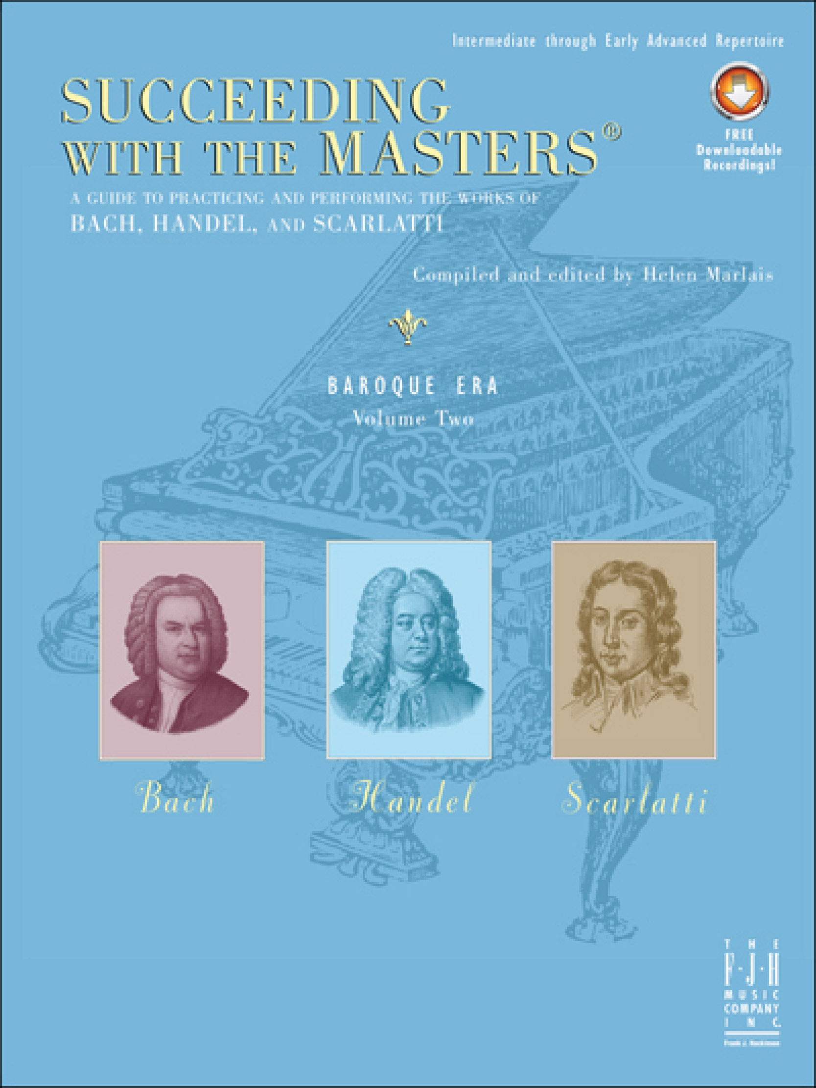 Succeeding with the Masters®, Baroque Era, Volume Two