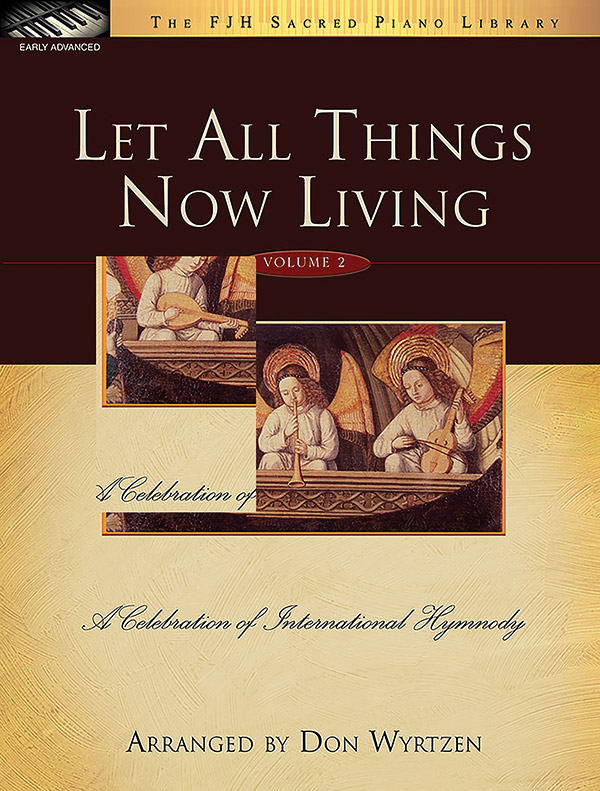 Let All Things Now Living, Volume 2
