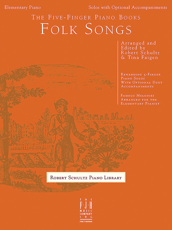 The Five-Finger Piano Books: Folk Songs The Five-Finger Piano Books: Folk Songs