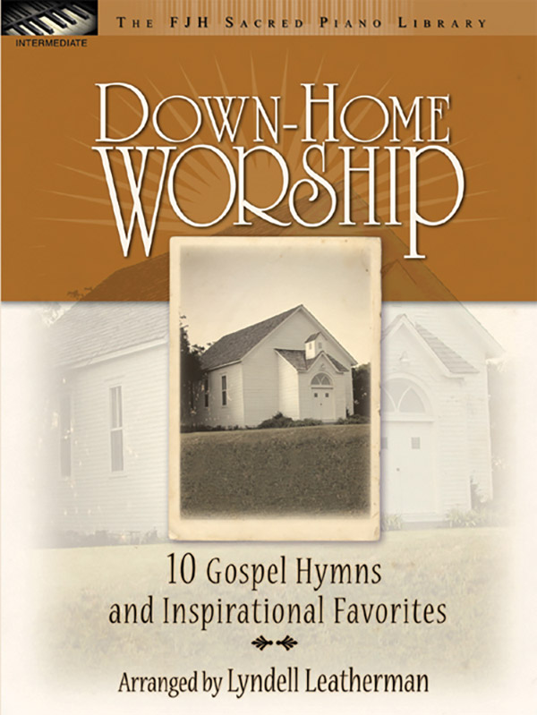 Down-Home Worship Down-Home Worship