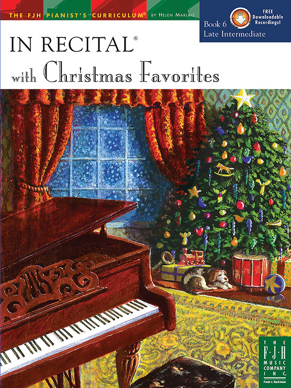 In Recital® with Christmas Favorites, Book 6 In Recital® with Christmas Favorites, Book 6