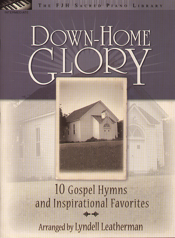 Down-Home Glory Down-Home Glory