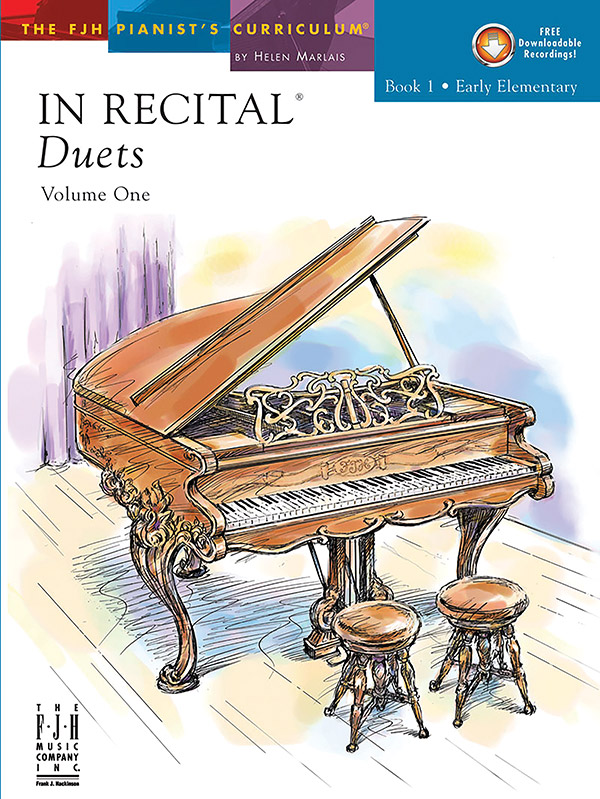 In Recital® Duets, Volume One, Book 1 In Recital® Duets, Volume One, Book 1