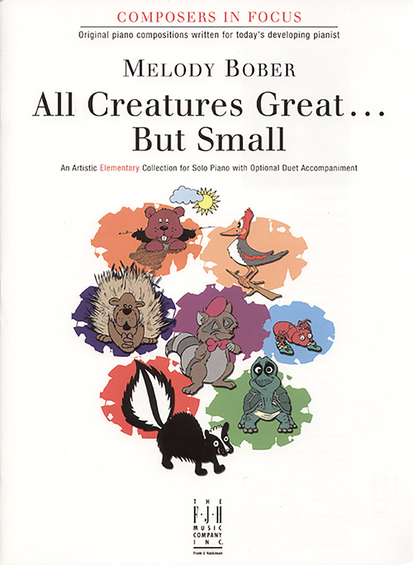All Creatures Great . . . But Small All Creatures Great . . . But Small