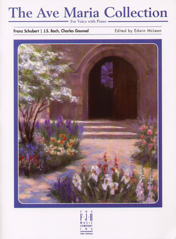 The Ave Maria Collection The Ave Maria Collection