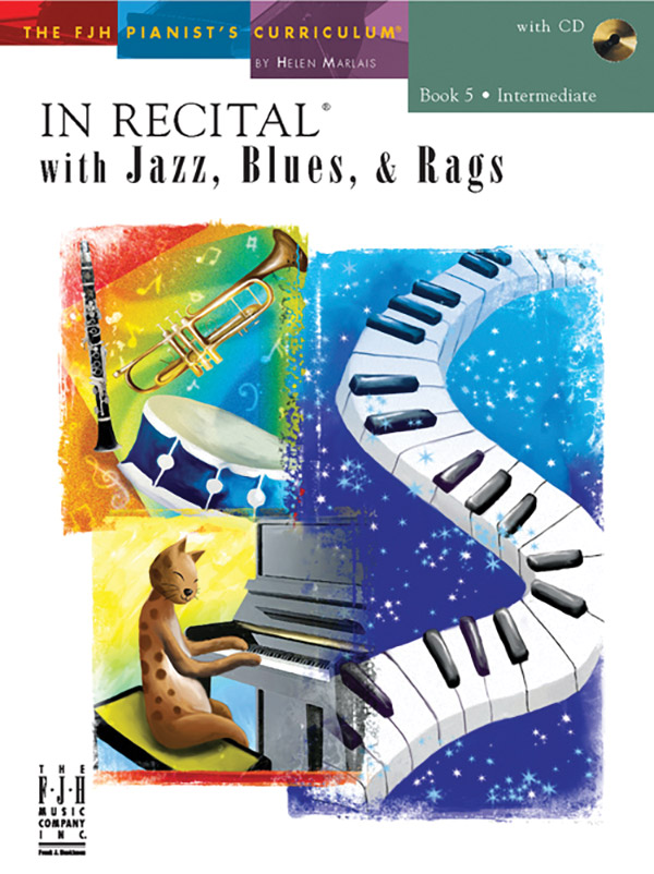 In Recital® with Jazz, Blues & Rags, Book 5 In Recital® with Jazz, Blues & Rags, Book 5