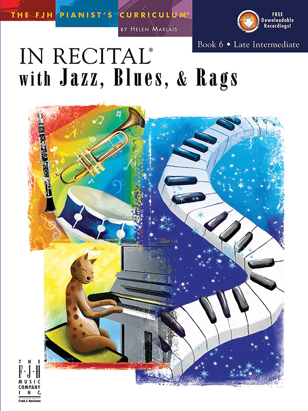 In Recital® with Jazz, Blues & Rags, Book 6 In Recital® with Jazz, Blues & Rags, Book 6