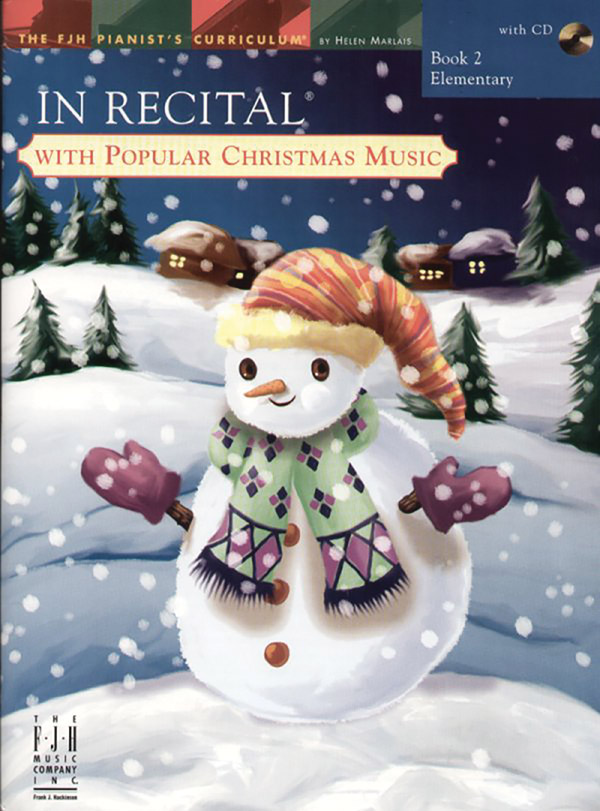 In Recital® with Popular Christmas Music, Book 2 In Recital® with Popular Christmas Music, Book 2
