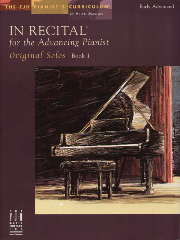 In Recital® for the Advancing Pianist, Original Solos, Book 1