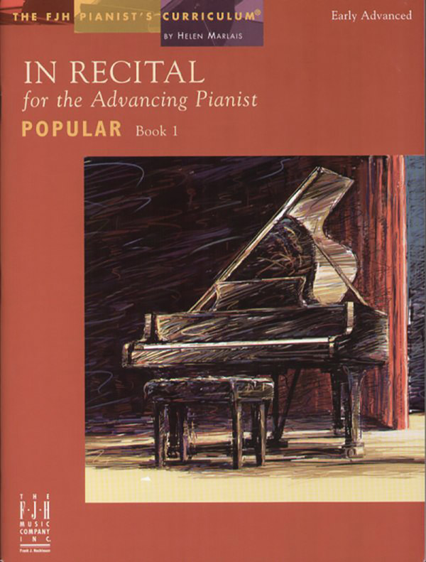 In Recital® for the Advancing Pianist, Popular, Book 1