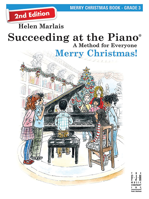 Succeeding at the Piano, Merry Christmas Book – Grade 3