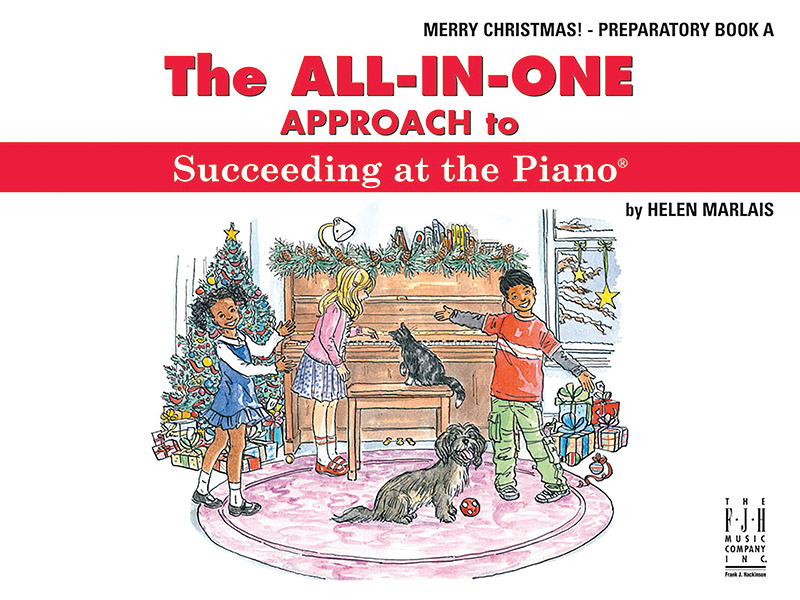 The All-In-One Approach to Succeeding at the Piano, Merry Christmas, Preparatory A