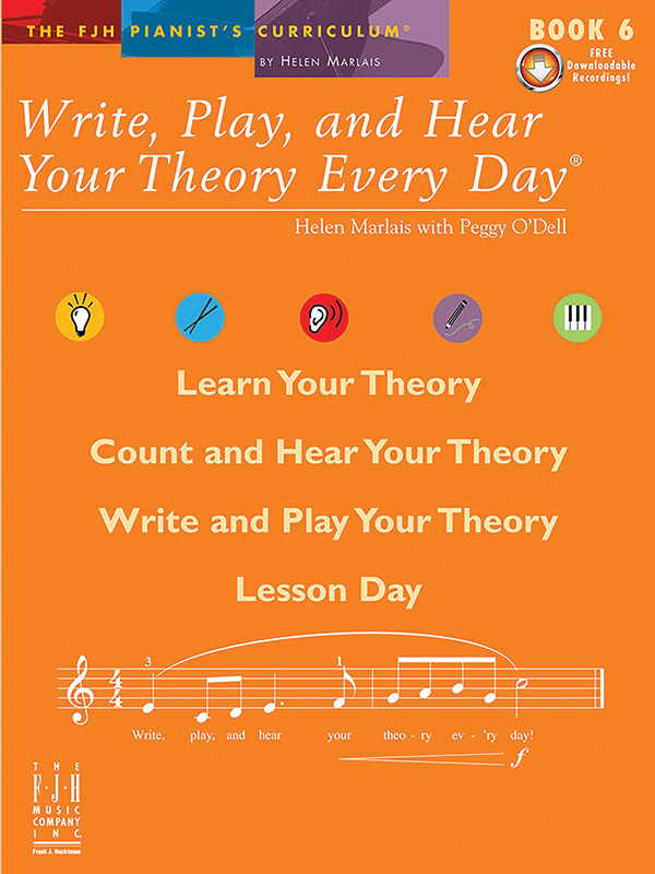 Write, Play, and Hear Your Theory Every Day, Book 6