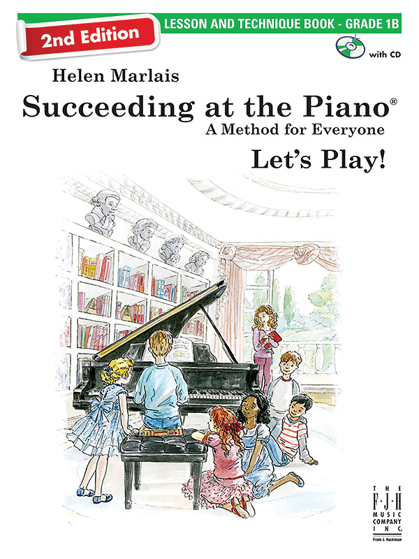 Succeeding at the Piano, Lesson & Technique Book – Grade 1B (2nd Edition)