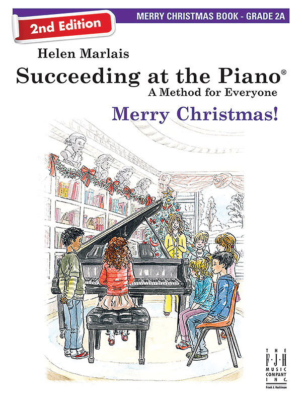 Succeeding at the Piano, Merry Christmas Book – Grade 2A (2nd Edition)
