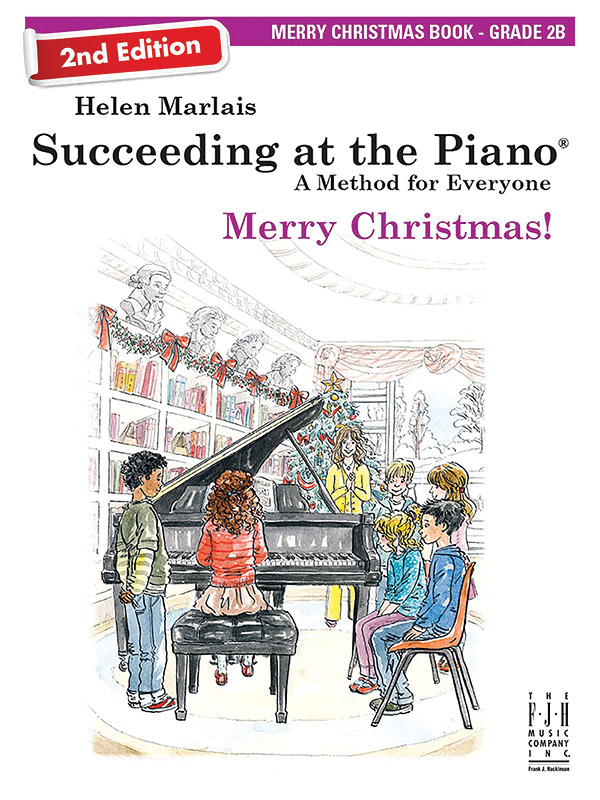 Succeeding at the Piano, Merry Christmas Book – Grade 2B (2nd Edition)
