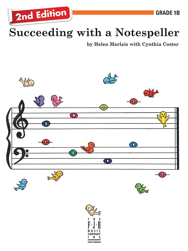 Succeeding with a Notespeller, 2nd Edition, Grade 1B: Piano Book ...