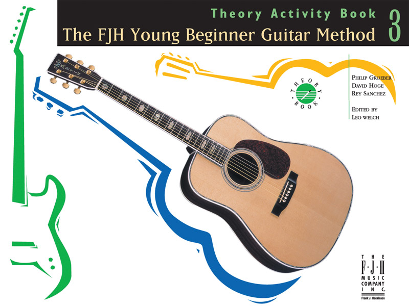 The FJH Young Beginner Guitar Method, Theory Activity Book 3