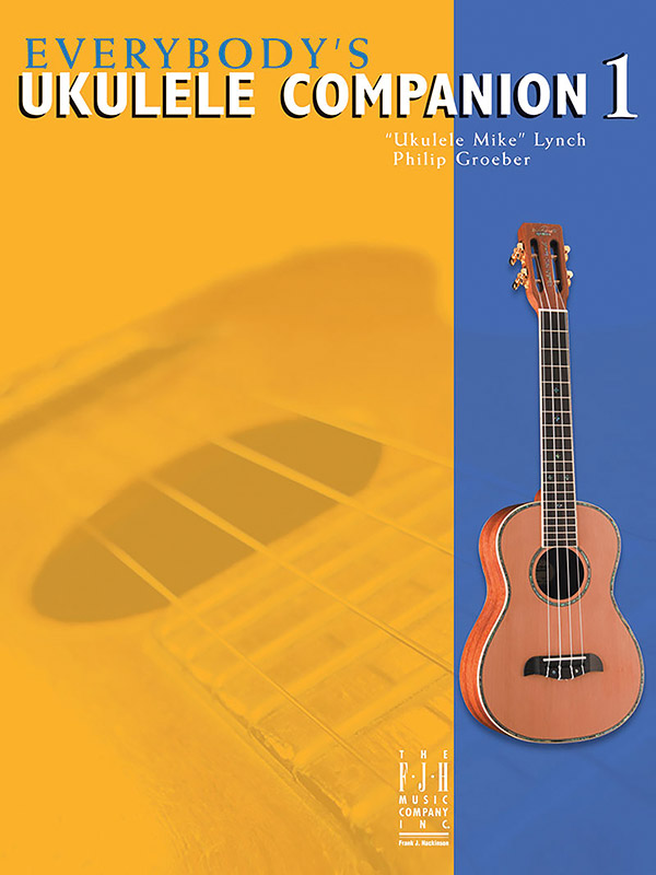 Everybody’s Ukulele Companion Book 1