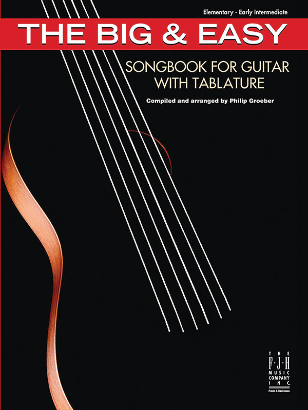 The Big & Easy Songbook for Guitar, with Tablature