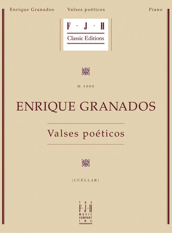 Enrique Granados: Valses Poeticos