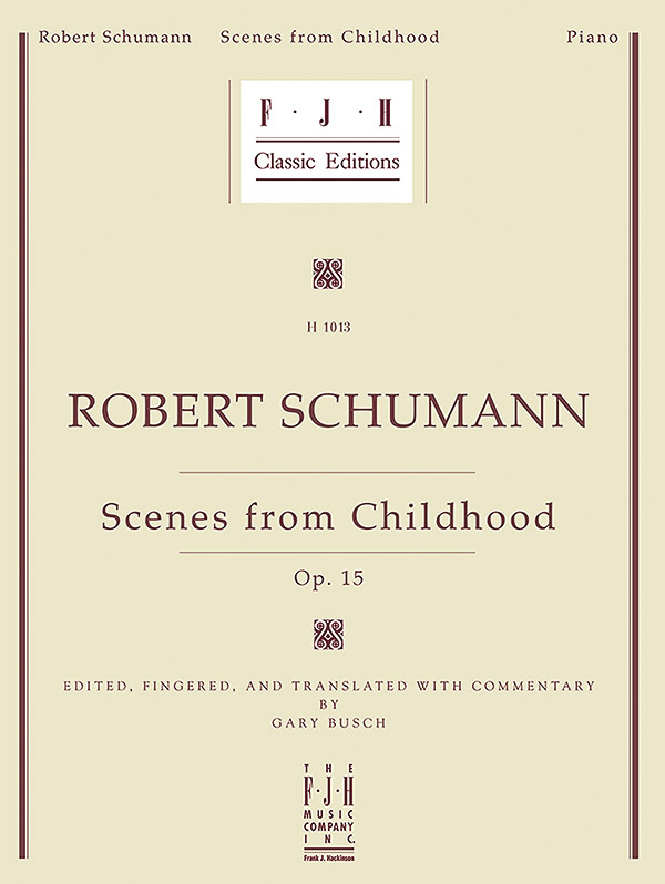 Schumann: Scenes from Childhood, Op. 15