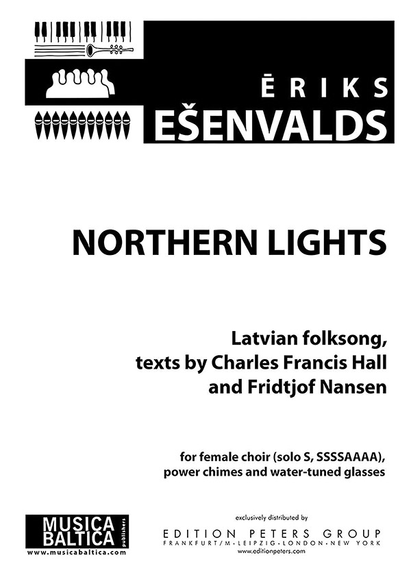 Eriks Esenvalds : Northern Lights (Latvian Folksong) : SSSSAAAA : Songbook :               : 98-MB1553