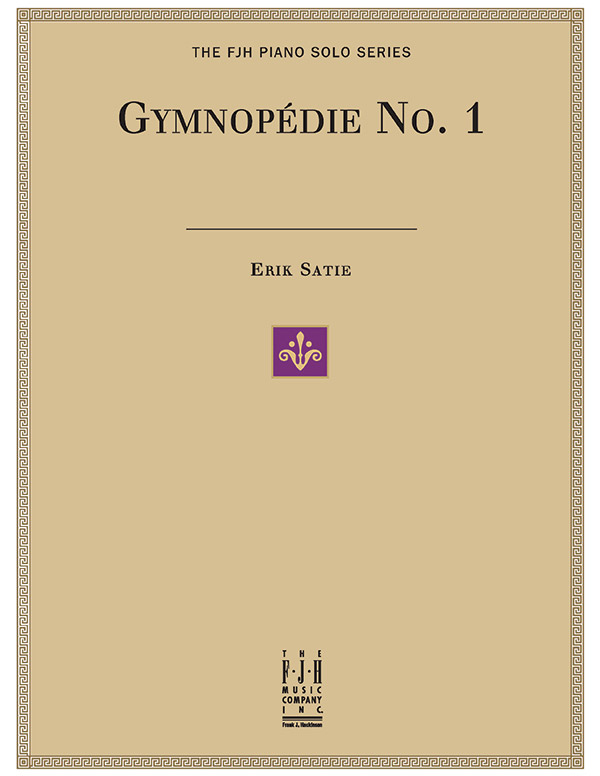 Gymnopedie No. 1 Gymnopedie No. 1