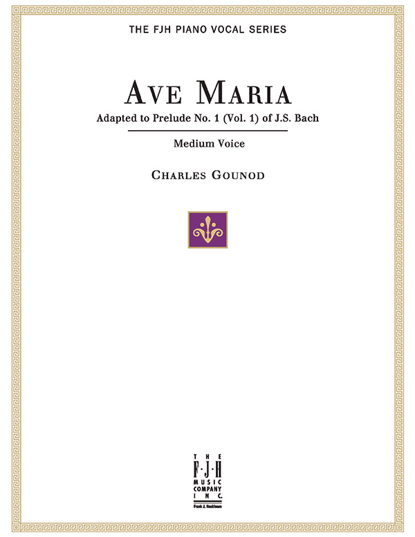 Ave Maria, For Medium Voice and Piano