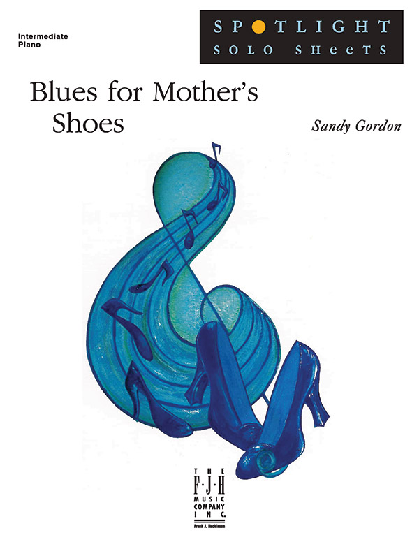 Blues for Mother’s Shoes