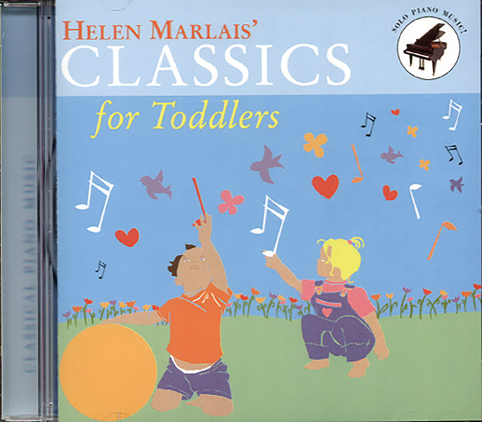 Helen Marlais’ Classics for Toddlers