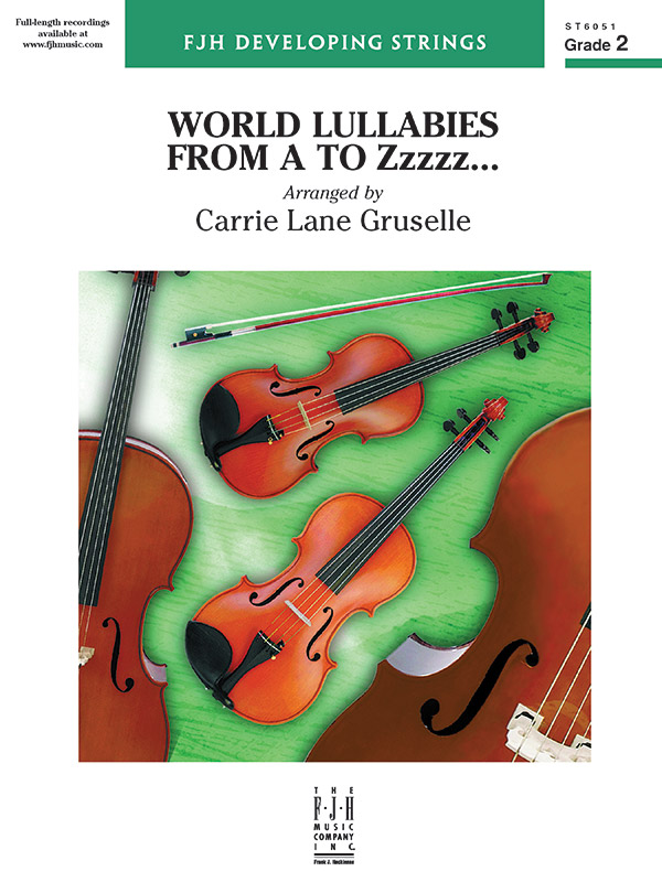 World Lullabies from A to Zzzzz...: Score: : Carrie Lane Gruselle ...