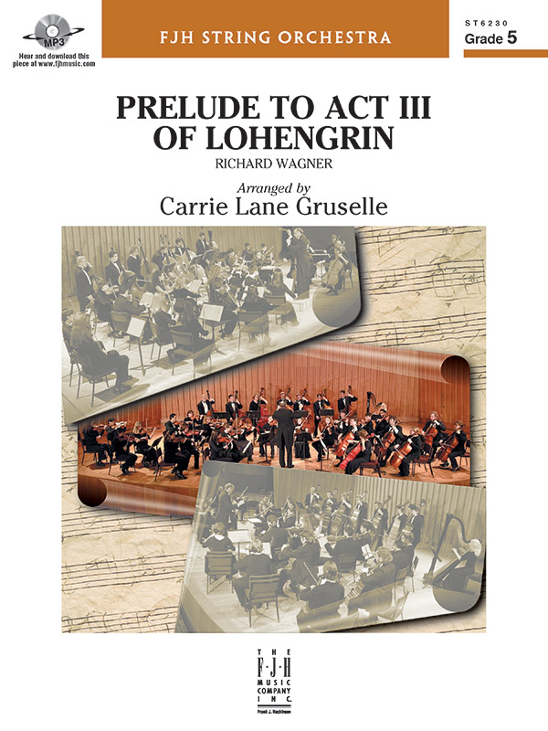 Prelude to Act III of Lohengrin