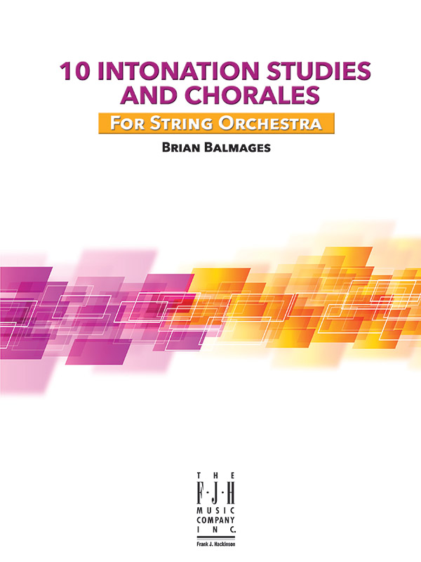 10 Intonation Studies and Chorales: String Orchestra Conductor Score ...