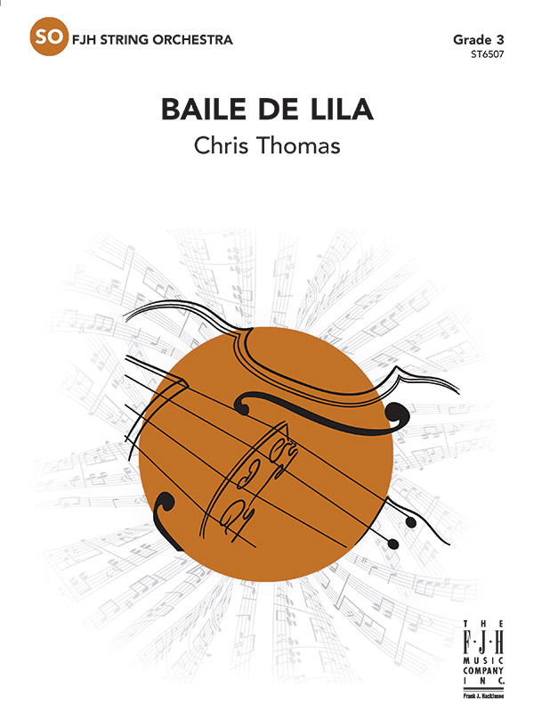 kapok Taille Promoten Baile de Lila: String Orchestra Conductor Score: Chris Thomas | Alfred Music