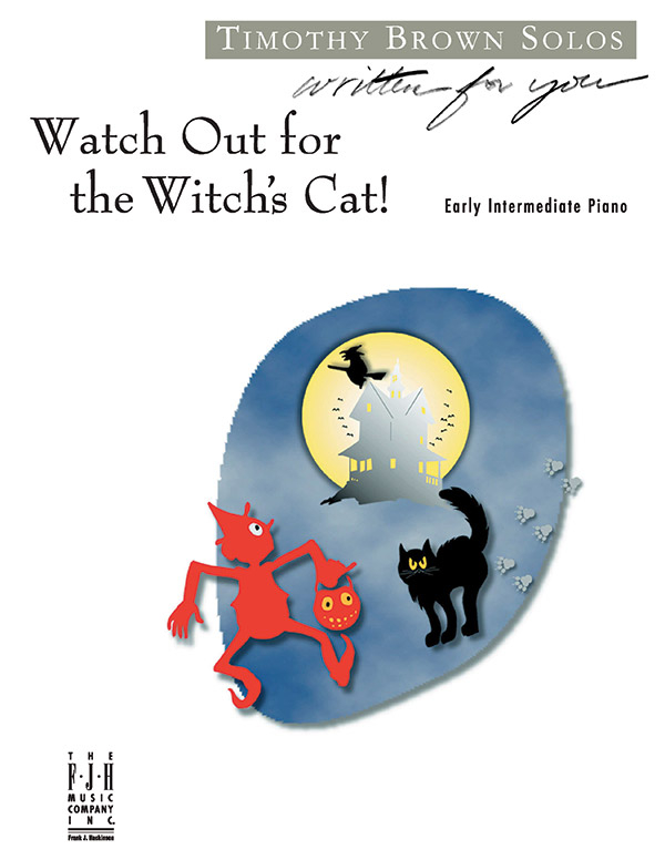 Watch Out for the Witch’s Cat! Watch Out for the Witch’s Cat!