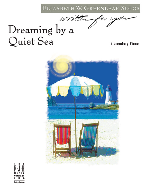 Dreaming by a Quiet Sea Dreaming by a Quiet Sea