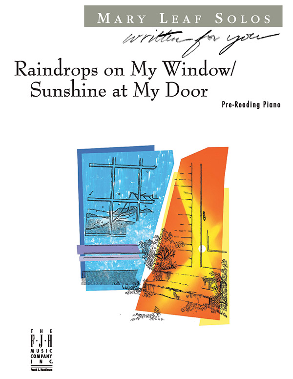 Raindrops on My Window / Sunshine at My Door