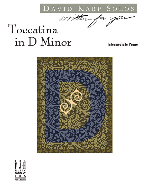 Toccatina in D Minor Toccatina in D Minor